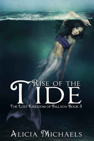 [The Lost Kingdom of Fallada 03] • Rise of the Tide